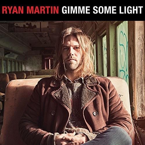 Martin, Ryan - Gimme Some Light