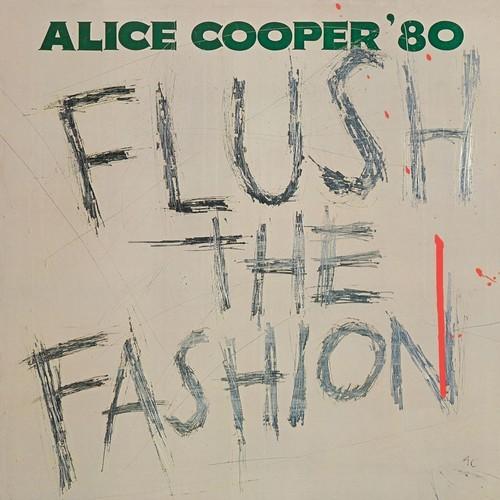 Cooper, Alice - Flush The Fashion