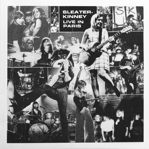 Sleater-Kinney - Live Paris