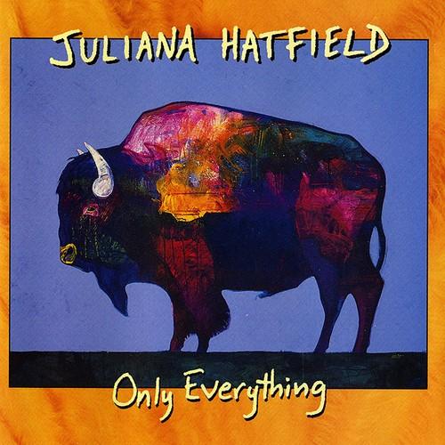 Hatfield, Juliana - Only Everything