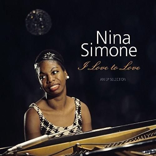 Simone, Nina - I Love to Love