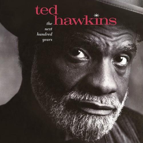 Hawkins, Ted - Next Hundred Years