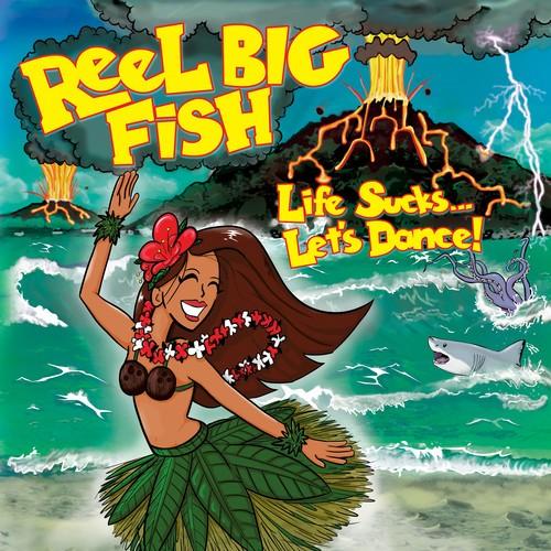 Reel Big Fish - Life Sucks.. Let's Dance