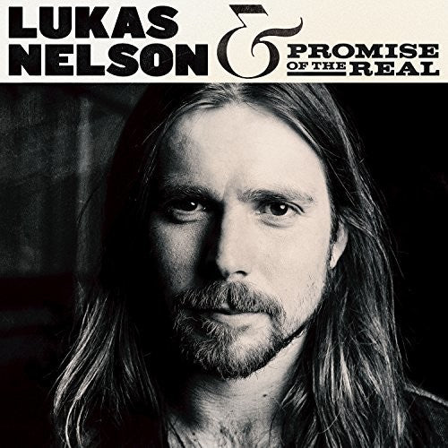Nelson, Lukas - & Promise Of The Real