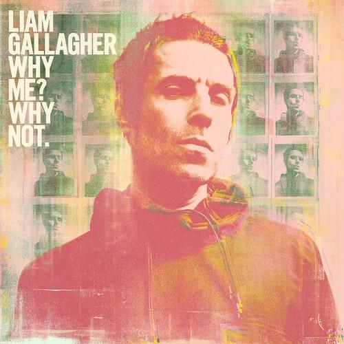Gallagher, Liam - Why Me? Why Not
