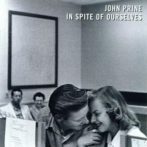 Prine, John - In Spite Of Ourselves