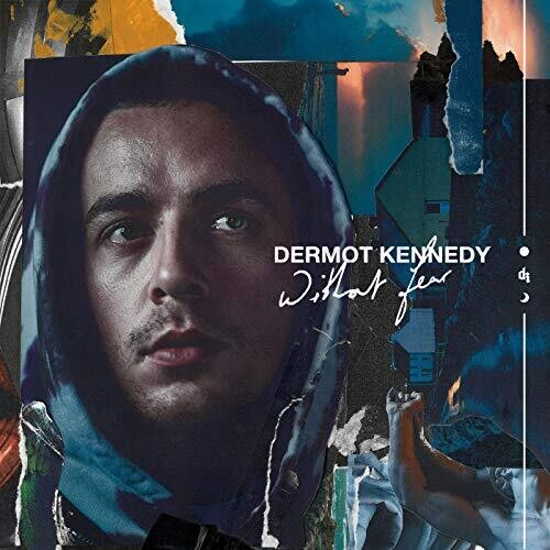 Kennedy, Dermot  - Without Fear