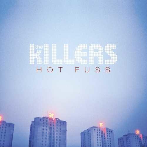 Killers, The - Hot Fuss