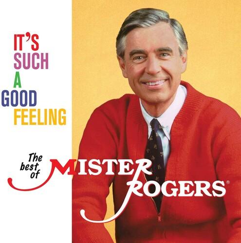 Rogers, Mister - It's Such A Good Feeling: The Best Of Mister Rogers