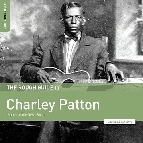 Patton, Charley - Rough Guide To