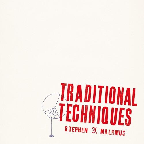 Malkmus, Steven - Traditional Techniques