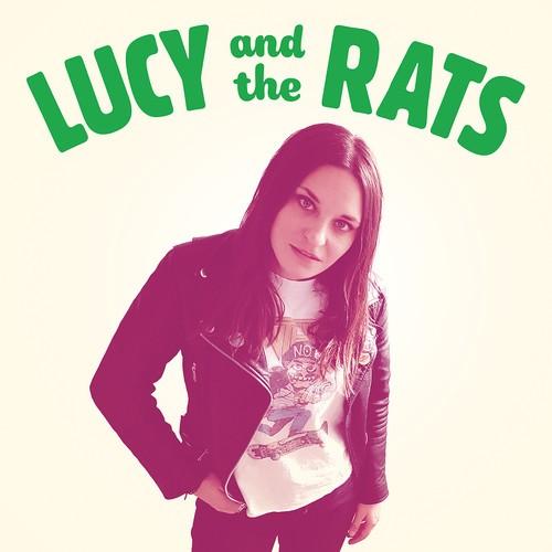 Lucy & The Rats - Lucy & The Rats