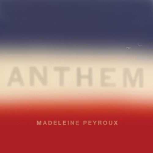 Peyroux, Madeleine - Anthem