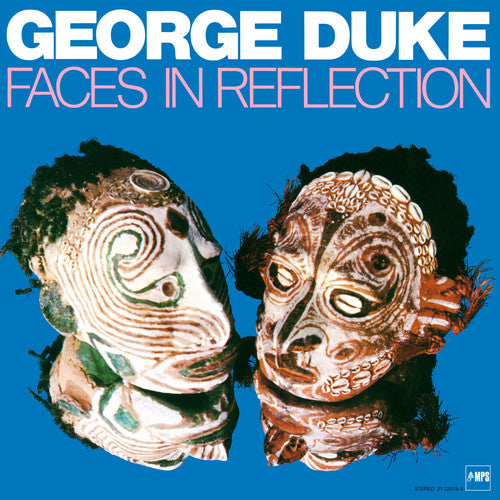 Duke, George - Faces in Reflection