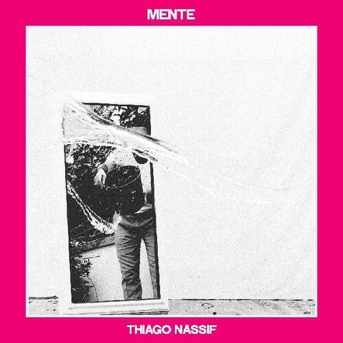 Nassif, Thiago - Mente