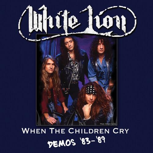 White Lion - When The Children Cry - Demos '83-'89