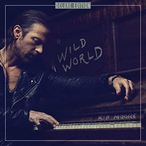 Moore, Kip - Wild World
