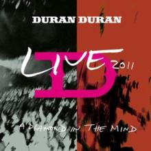 Duran Duran - A Diamond in the Mind - Live 2011