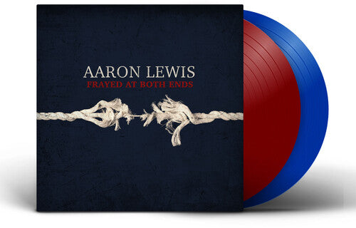 Lewis, Aaron - Frayed At Both Ends