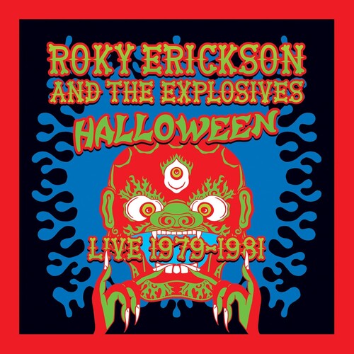 Erickson, Roky And The Explosives - Halloween
