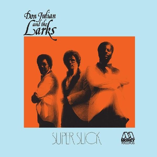 Julian, Don And The Larks - Super Slick
