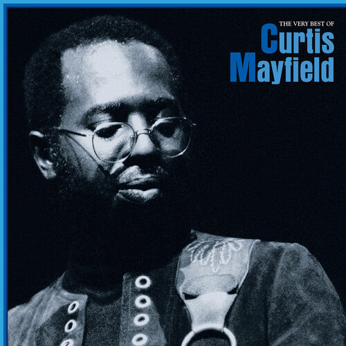 Mayfield, Curtis - Very Best Of