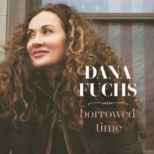 Fuchs, Dana - Borrowed Time
