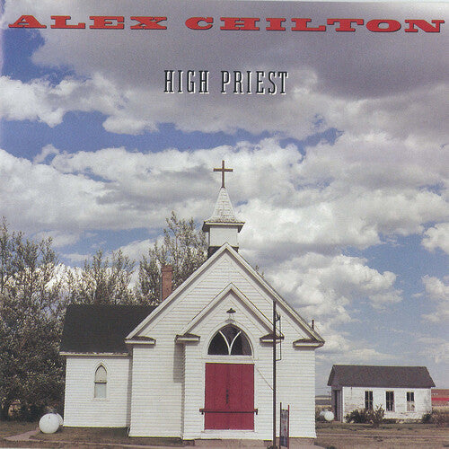 Chilton, Alex - High Priest