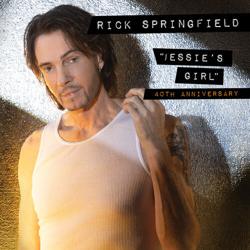 Springfield, Rick - Jessie's Girl (40th Anniv)