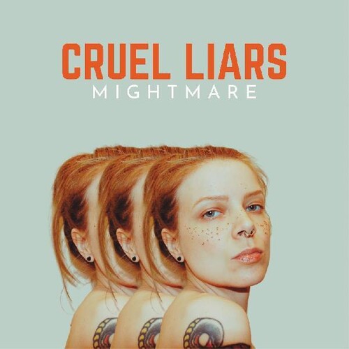Cruel Liars - Mightmare