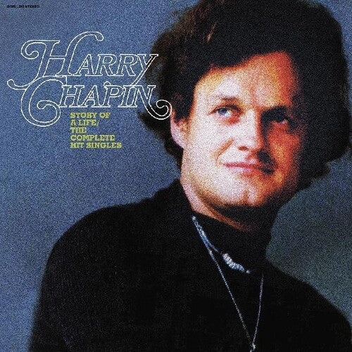 Chapin, Harry - Story of a Life, Complete Hit Singles