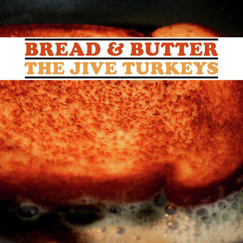 Jive Turkeys, The - Bread & Butter