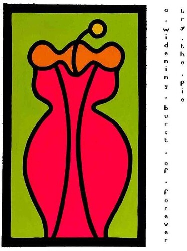 Try The Pie- A Widening Burst of Forever