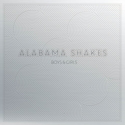 Alabama Shakes - Boys & Girls (10 Year Anniversary Edition)
