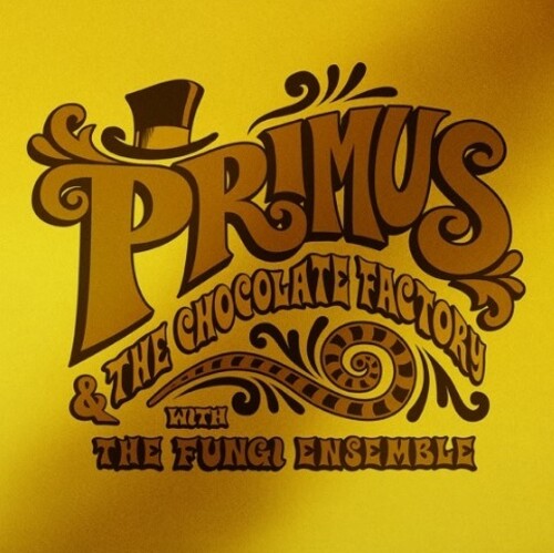 Primus - Primus & The Chocolate Factory