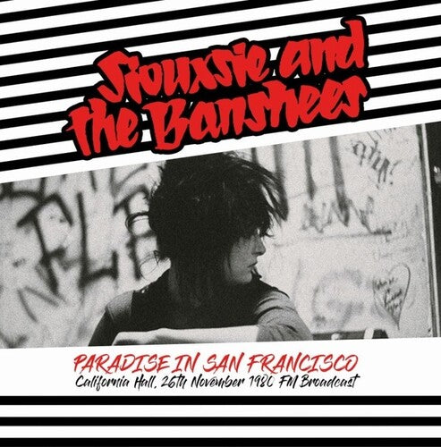 Siouxsie & Banshees - Paradise In San Francisco