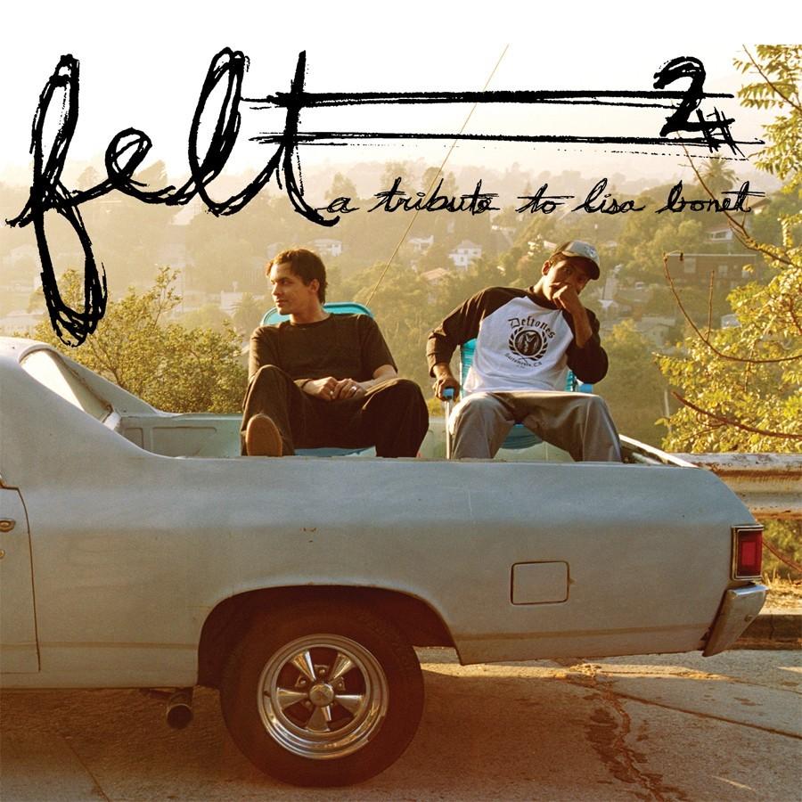 Felt - Felt 2: A Tribute to Lisa Bonet (10 Year Anniversary Edition)
