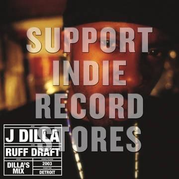J Dilla - Ruff Draft Dillamix