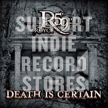Royce Da 5'9 - Death Is Certain