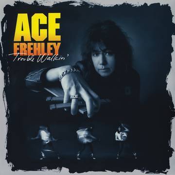Frehley, Ace - Trouble Walkin'