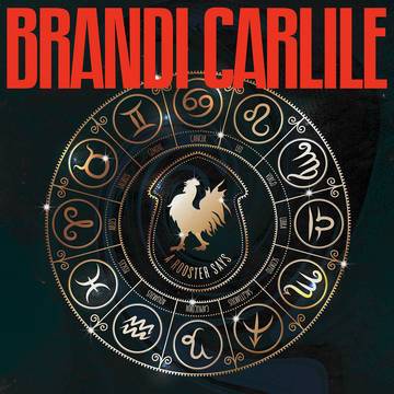 Carlile, Brandi - A Rooster Says
