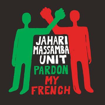 Jahari Massamba Unit - My French