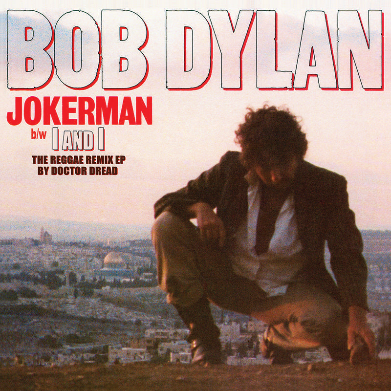 Dylan, Bob - Jokerman / I And I Remixes