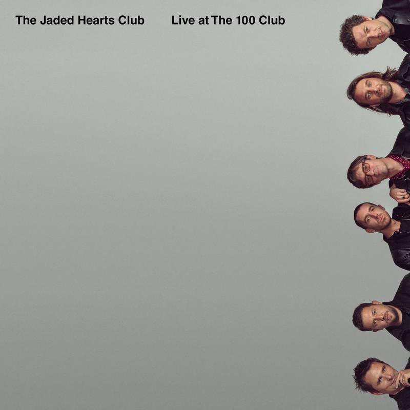 Jaded Hearts Club - Live at the 100 Club