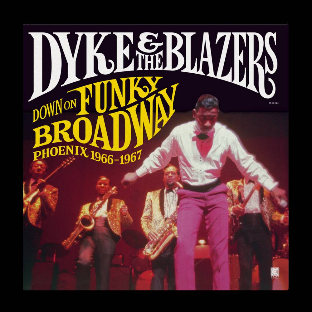 Dyke & Blazers - Down On Funky Broadway