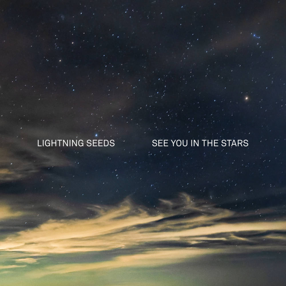Lightning Seeds - See You In The Stars (Indie)
