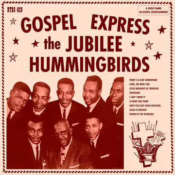 Jubilee Hummingbirds - Gospel Express
