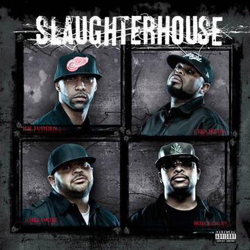 Slaughterhouse - Self Titled
