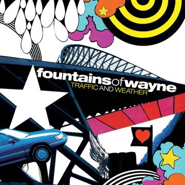 Fountains of Wayne - Traffic and Weather