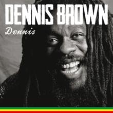 Brown, Dennis - Dennis